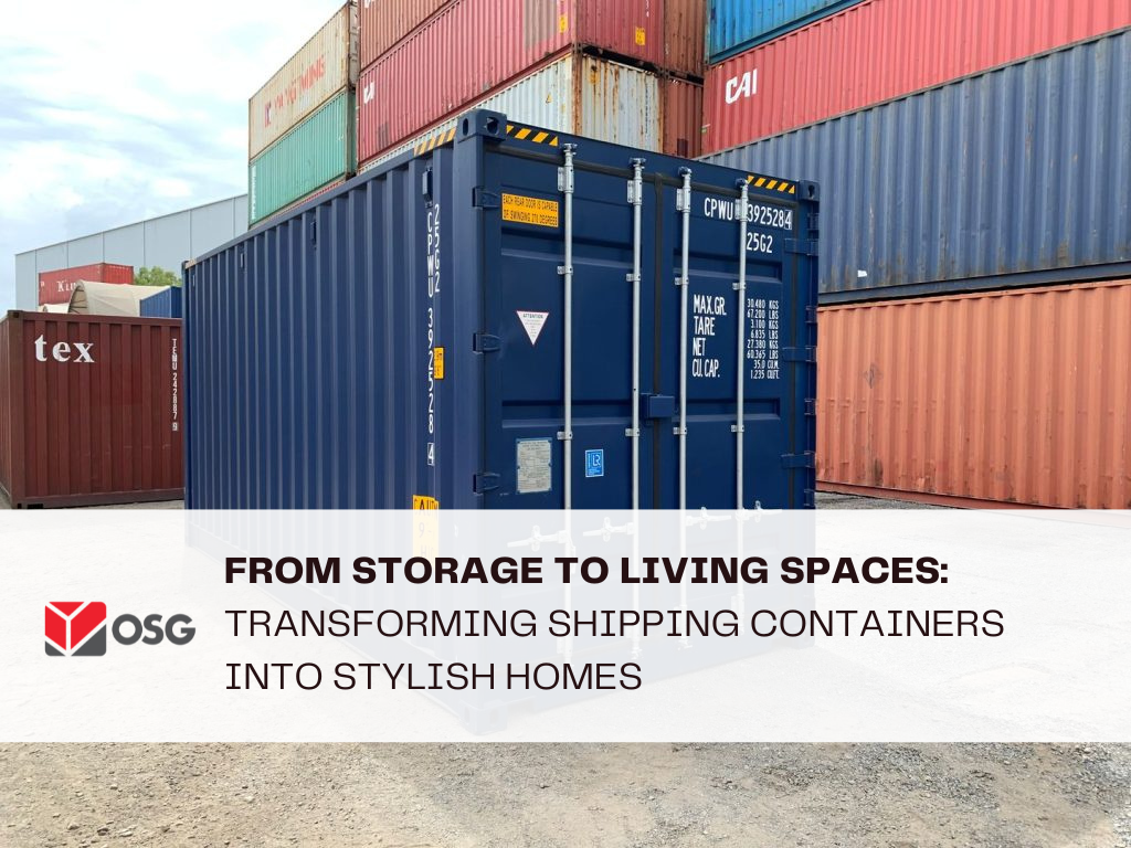 From Storage to Living Spaces: Transforming Shipping Containers into Stylish Homes
