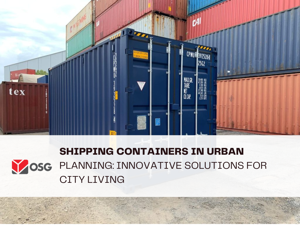 Shipping Containers in Urban Planning: Innovative Solutions for City ...