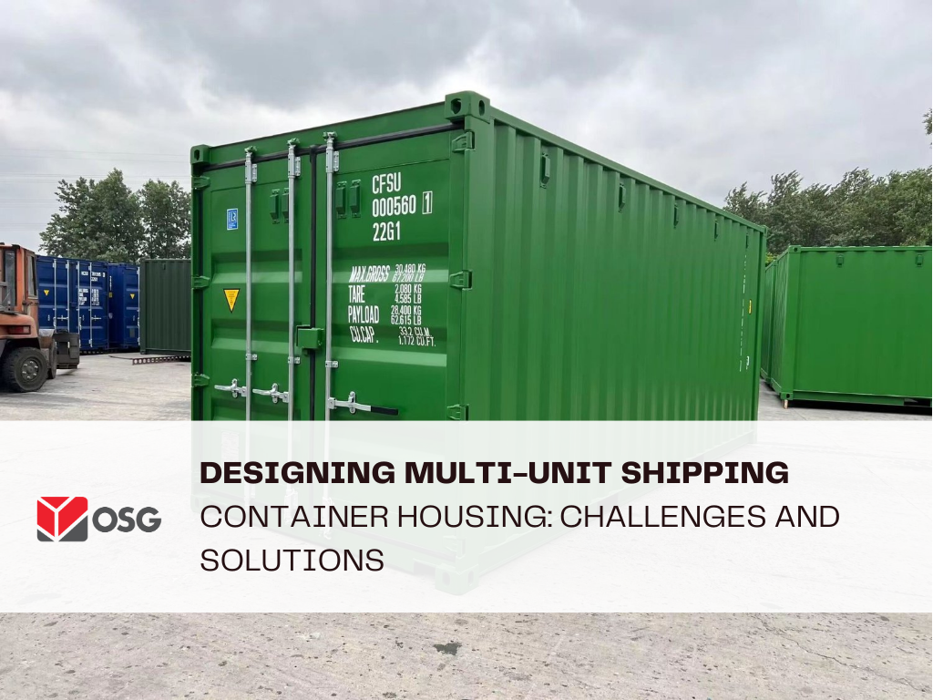 Designing Multi-Unit Shipping Container Housing: Challenges and Solutions